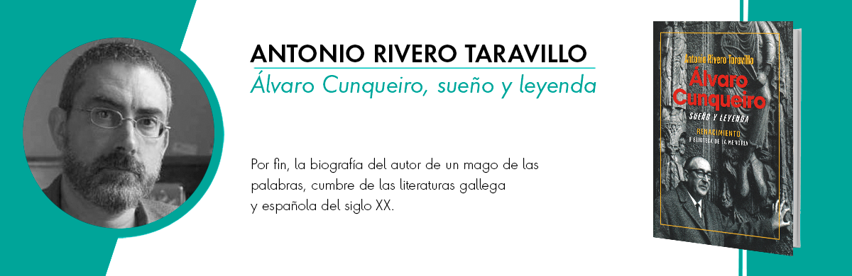 Álvaro Cunqueiro, sueño y leyenda